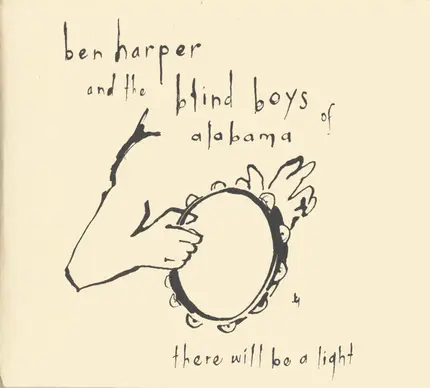 Ben Harper And The Blind Boys Of Alabama - There Will Be a Light