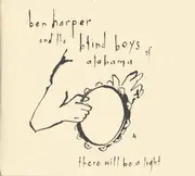 CD - Ben Harper And The Blind Boys Of Alabama - There Will Be A Light - Digisleeve