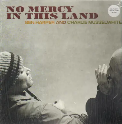 Ben Harper & Charlie Musselwhite - No Mercy In This Land