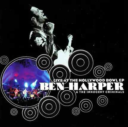 Ben Harper & The Innocent Criminals - Live At The Hollywood Bowl EP