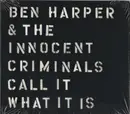 CD - Ben Harper & The Innocent Criminals - Call It What It Is
