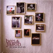 Ben & Jason - Ten Songs About You