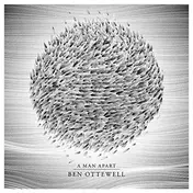 Ben Ottewell - A Man Apart