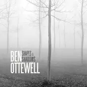 Ben Ottewell - Shapes & Shadows