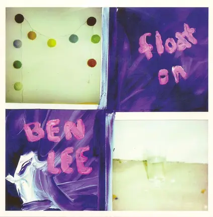 Ben Lee / Pony Up - Float On / I Heard You Got Action