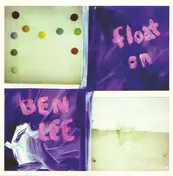 Ben Lee - Float On / I Heard You Got Action