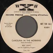 Ben Light And His Lightning Fingers - Carolina In The Morning / Back Home Again In Indiana