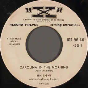 Ben Light and his Lightning Fingers - Carolina In The Morning / Back Home Again In Indiana