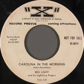 Ben Light and his Lightning Fingers - Carolina In The Morning / Back Home Again In Indiana