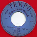 7inch Vinyl Single - Ben Light - You Were Meant For Me / If I Had You