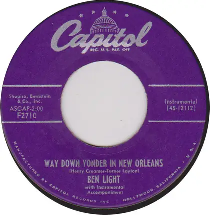 Ben Light - Ida! Sweet As Apple Cider / Way Down Yonder In New Orleans