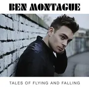 CD - Ben Montague - Tales Of Flying And Falling