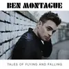 CD - Ben Montague - Tales Of Flying And Falling