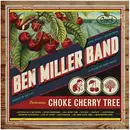 CD - Ben Miller Band - Choke Cherry Tree - Digipack