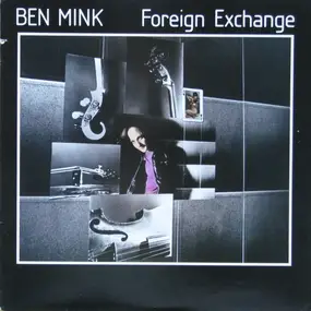 Ben Mink - Foreign Exchange