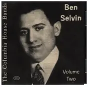 Ben Selvin - Ben Selvin Volume Two