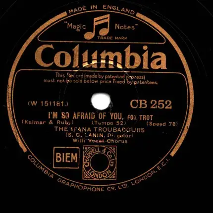 Ben Selvin , The Ipana Troubadours - I'm So Afraid Of You / Would You Like To Take A Walk