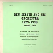 Ben Selvin - 1929 - 1930 Volume Two - Sixteen More Rare Performances