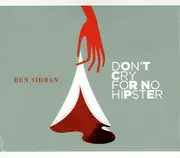 CD - Ben Sidran - Don't Cry For No Hipster