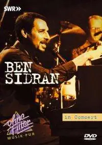 Ben Sidran - IN CONCERT -OHNE FILTER