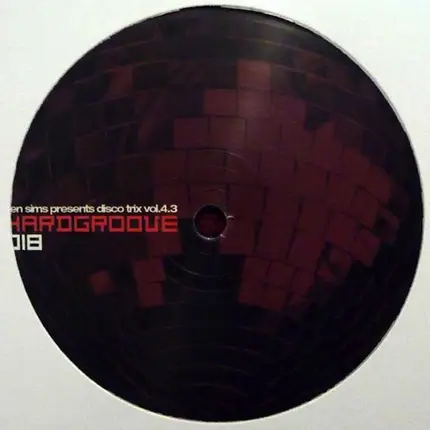 Ben Sims - Disco Trix Vol.4.3