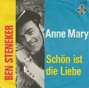 Ben Steneker - Anne Mary / Schön Ist Die Liebe