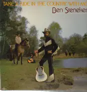 Ben Steneker - Take A Ride To The Country With Me