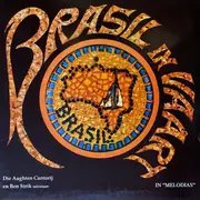 LP - Ben Strik , Die Aagthen Cantorij - Brasil In Vaart - Gatefold