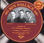 Ben Pollack / The Whoopee Makers - Ben Pollack Volume 6