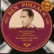 Ben Pollack - Volume 4 Recorded In New York 1929-1930