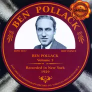 Ben Pollack - Ben Pollack Volume 3: Recorded In New York, 1929