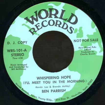 Ben Parrish - Whispering Hope (I'll Meet You In The Morning)