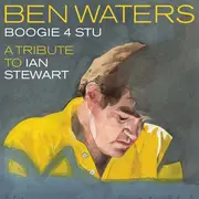 CD - Ben Waters - Boogie 4 Stu: A Tribute To Ian Stewart