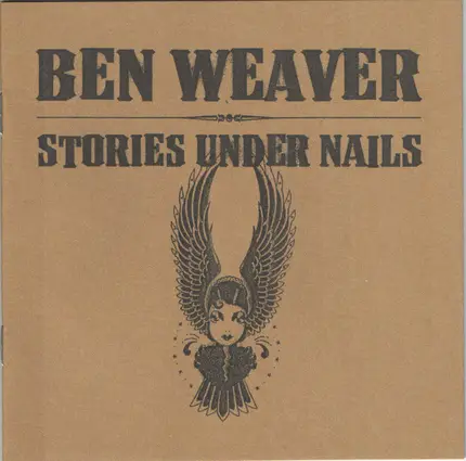 Ben Weaver - Stories Under Nails