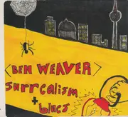 CD - Ben Weaver - Surrealism + Blues - EP