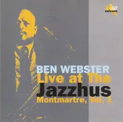 CD - Ben Webster - Live At The Jazzhus Montmartre, Vol. 1
