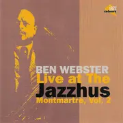 CD - Ben Webster - Live at The Jazzhus Montmartre, Vol. 2