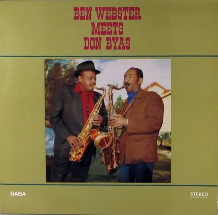 Ben Webster Meets Don Byas - Meets Don Byas