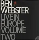 LP - Ben Webster - Live In Europe Volume Two - + inlay
