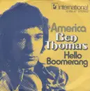 7inch Vinyl Single - Ben Thomas - America / Hello Boomerang