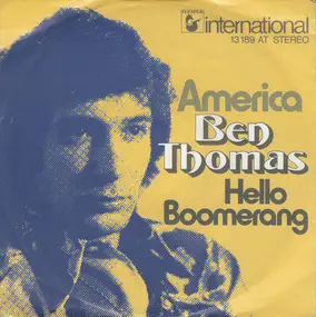 Ben Thomas - America / Hello Boomerang