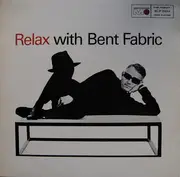 LP - Bent Fabric - Relax With Bent Fabric