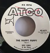 Bent Fabric - The Happy Puppy / Sermonette