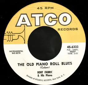 bent fabric - The Old Piano Roll Blues / Titena