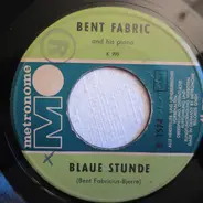 Bent Fabric - Blaue Stunde / Stumbling