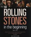 Hardcover - Bent Rej - In the Beginning: The Rolling Stones 1965/1966