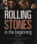 Bent Rej - In the Beginning: The Rolling Stones 1965/1966