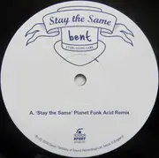 12inch Vinyl Single - Bent - Stay The Same