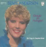 7inch Vinyl Single - Bente Andersen - Glaub An Morgen