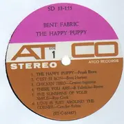 LP - Bent Fabric - The Happy Puppy